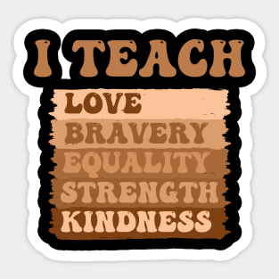 Celebrate Black History Month I Teach Black History Teacher Sticker